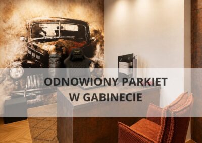 Renowacja parkietu w gabinecie
